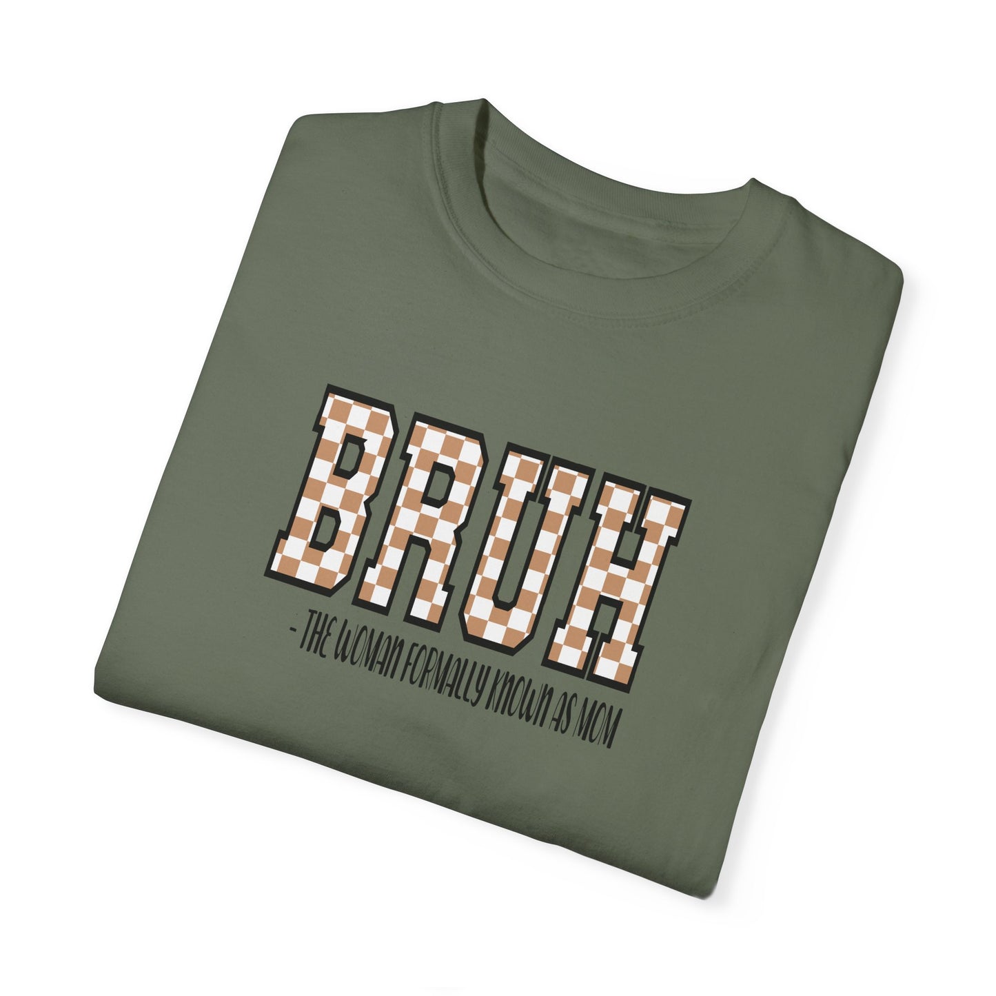 Unisex Garment-Dyed T-Shirt with 'BRUH' Design - Casual Style for Everyday Wear