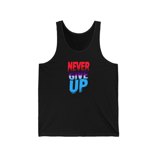 Never Give Up Unisex Jersey Tank - Motivational Workout Top