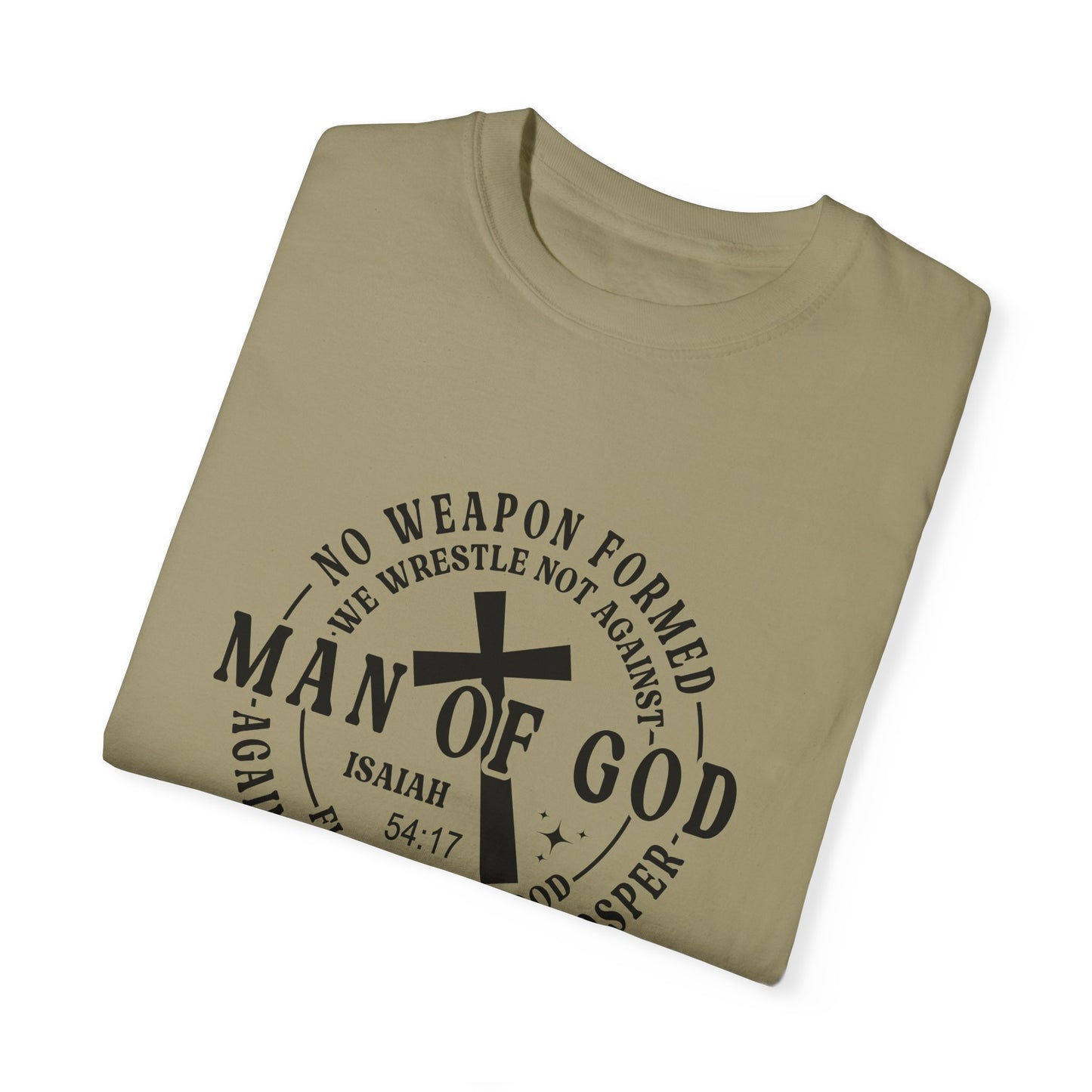 Man of God Inspirational T-Shirt | Unisex Garment-Dyed Tee for Faith and Strength