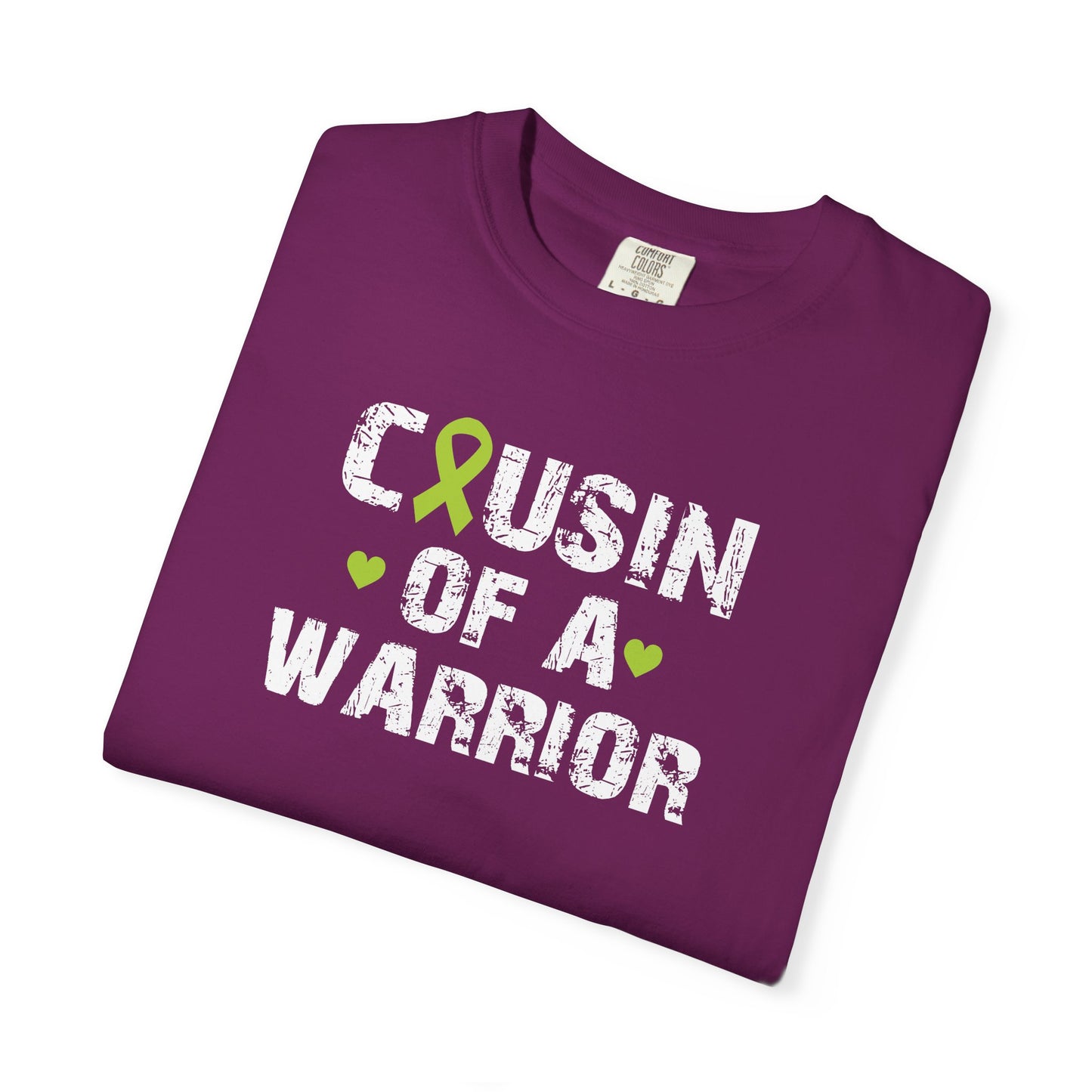 Cousin of a Warrior T-Shirt | Unisex Garment-Dyed Tee | Supportive Gift for Family, Cancer Awareness, Casual Wear, Gifts for Loved [...]