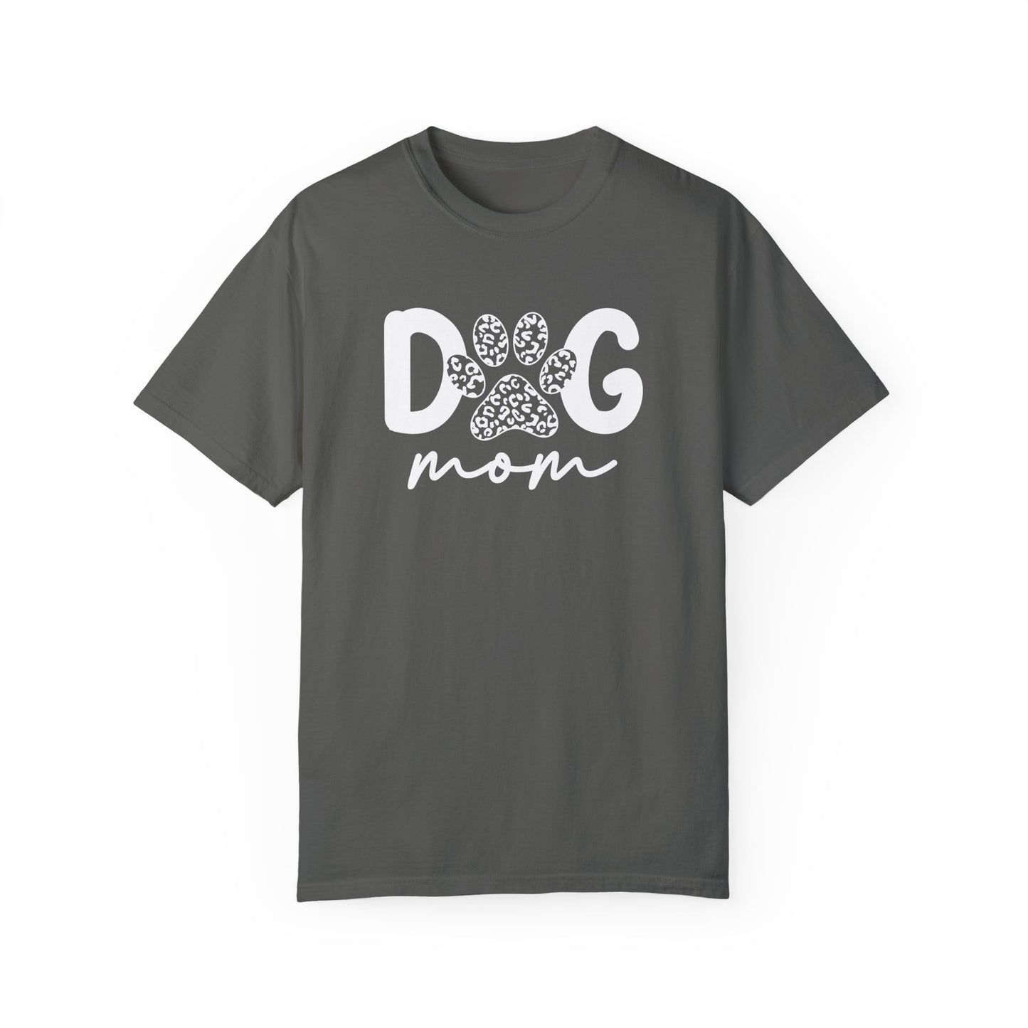 Dog Mom Unisex Garment-Dyed T-Shirt | Cute Pet Lover Tee