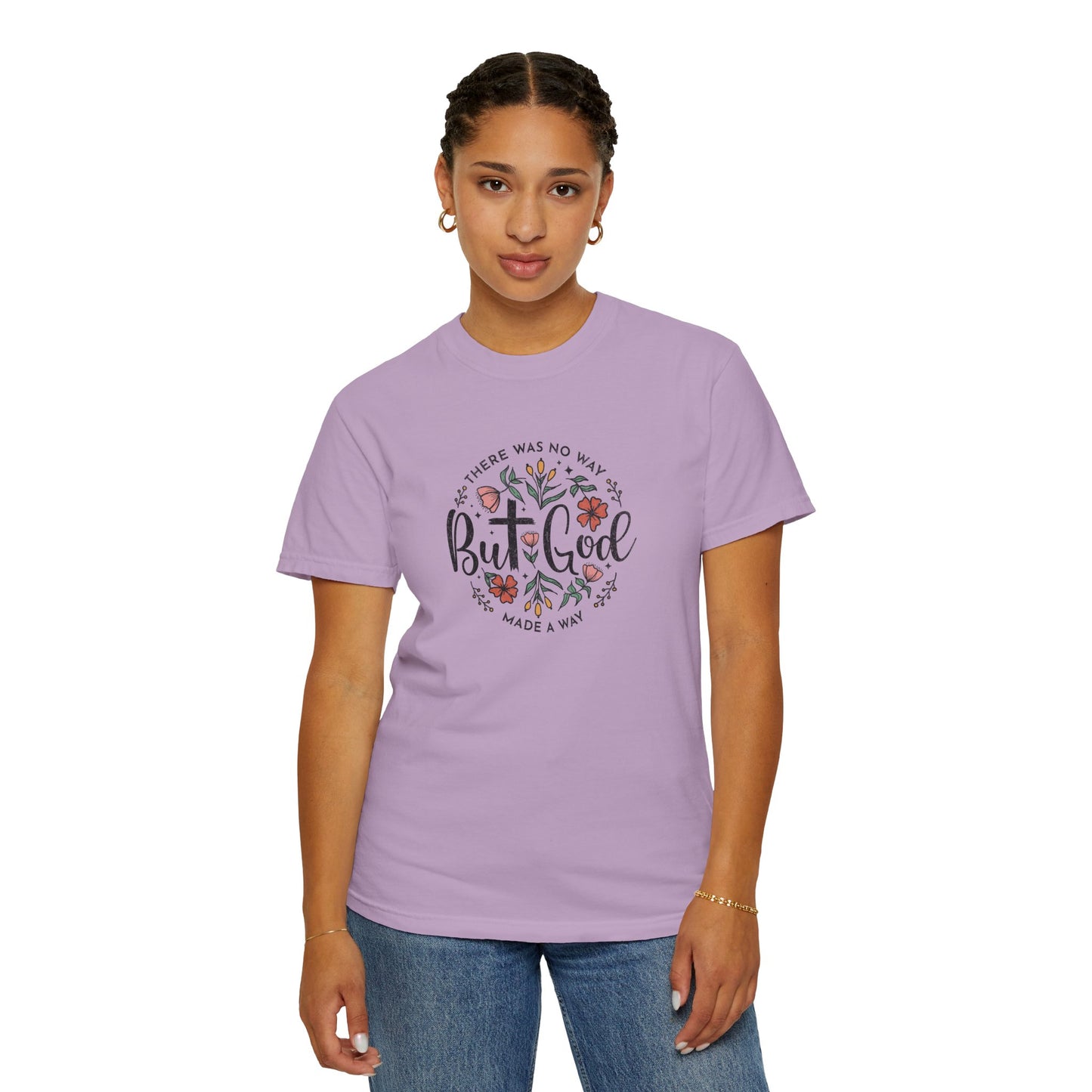 Unisex Garment-Dyed T-shirt - "But God Made a Way" Inspirational Tee for Everyday Wear