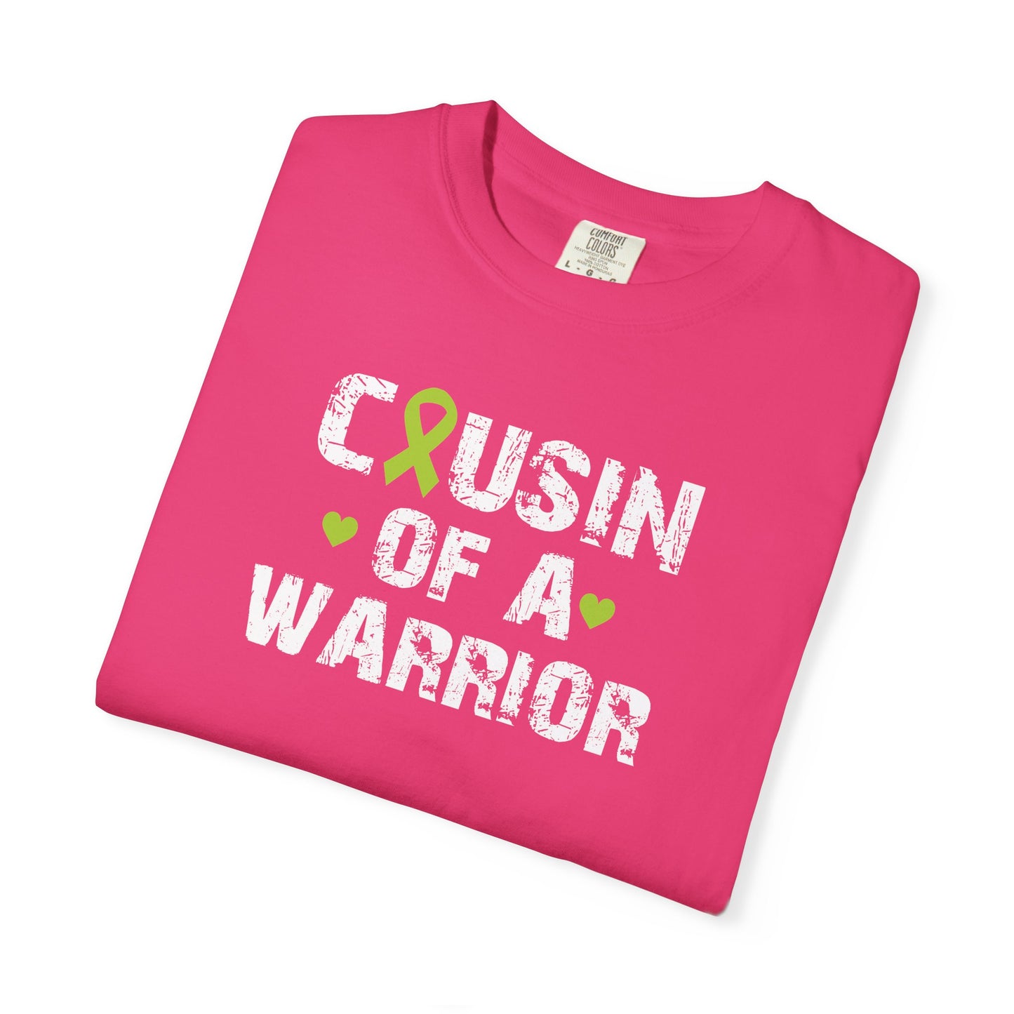 Cousin of a Warrior T-Shirt | Unisex Garment-Dyed Tee | Supportive Gift for Family, Cancer Awareness, Casual Wear, Gifts for Loved [...]