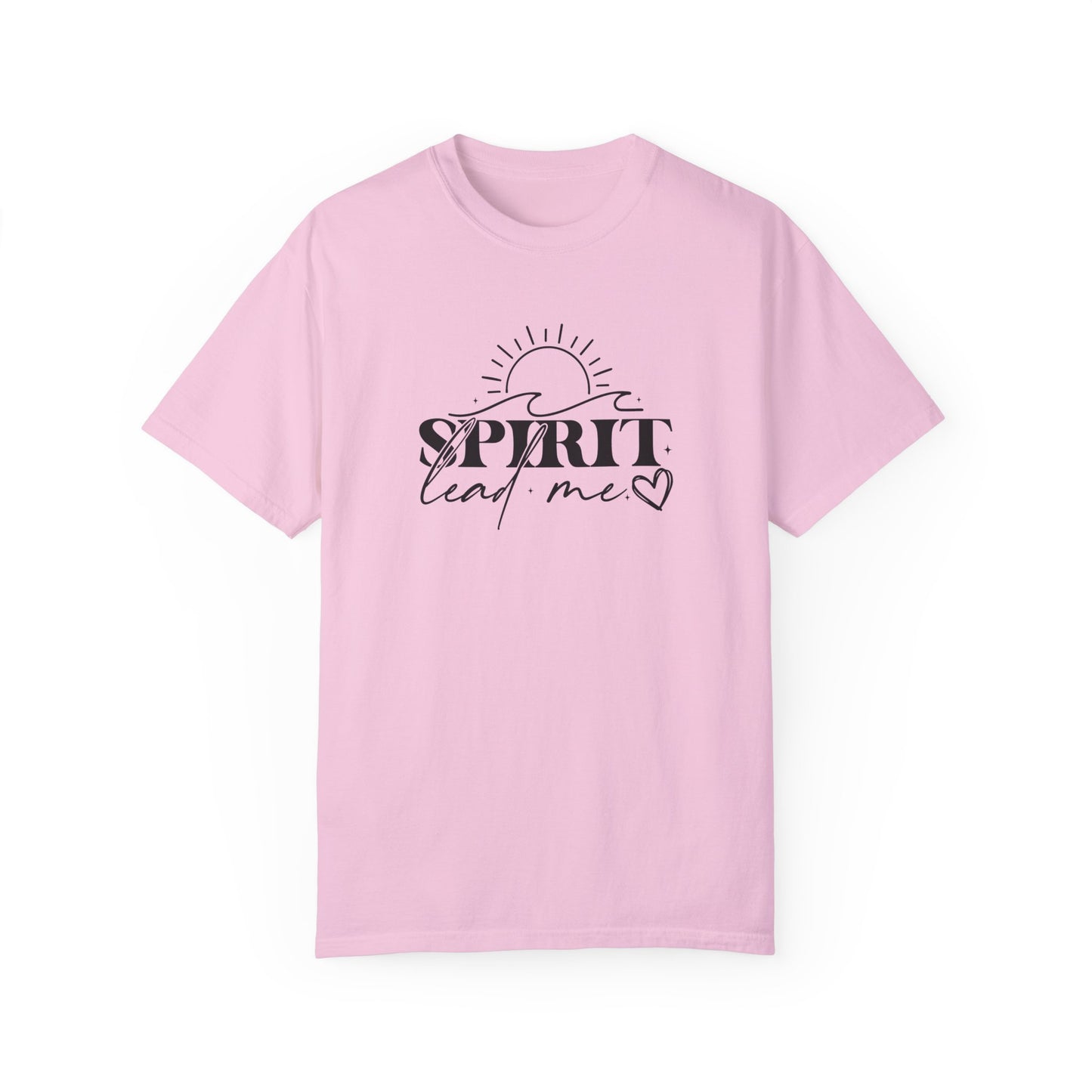 Inspirational Unisex Garment-Dyed T-Shirt - 'Spirit Lead Me' & 'Where My Trust Is'