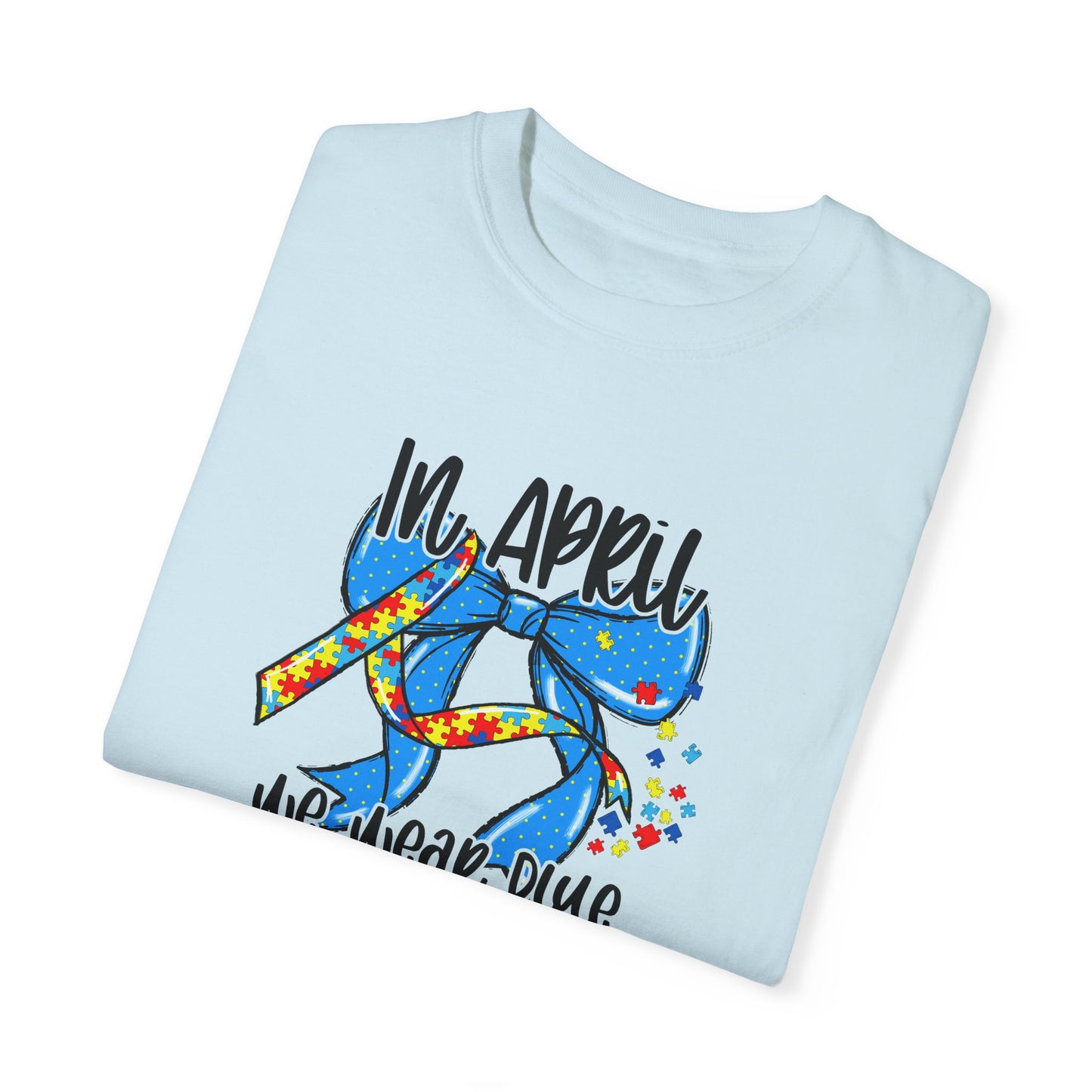 Autism Awareness T-Shirt - We Wear Blue for April